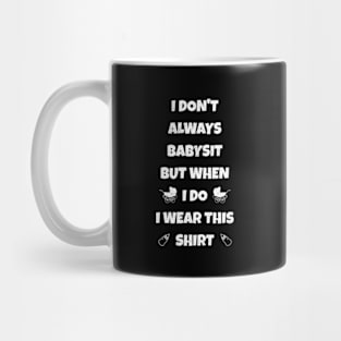 Babysitter Funny Mug